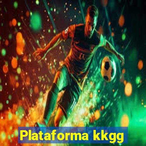 Plataforma kkgg